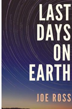 portada Last Days On Earth (en Inglés)