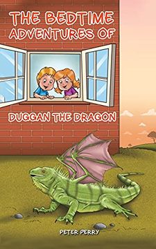 portada The Bedtime Adventures of Duggan the Dragon (en Inglés)