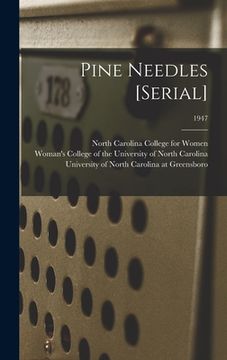 portada Pine Needles [serial]; 1947 (en Inglés)