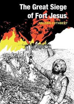 portada The Great Siege of Fort Jesus (en Inglés)