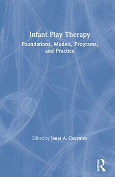 portada Infant Play Therapy: Foundations, Models, Programs, and Practice (in English)