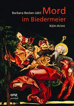 portada Mord im Biedermeier: Köln-Krimi (in German)