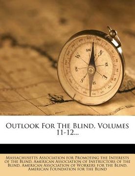 portada outlook for the blind, volumes 11-12... (en Inglés)