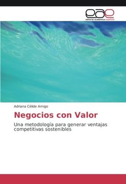 portada Negocios con Valor: Una metodología para generar ventajas competitivas sostenibles