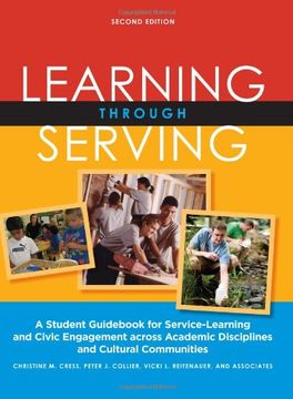 portada Learning Through Serving: A Student Guid for Service-Learning and Civic Engagement Across Academic Disciplines and Cultural Communities