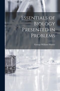portada Essentials of Biology Presented in Problems (en Inglés)