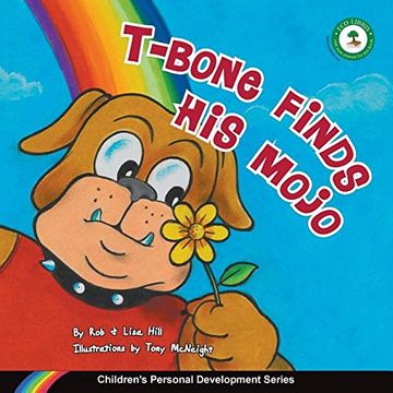 portada T-Bone Finds His Mojo: Children's Personal Development Series