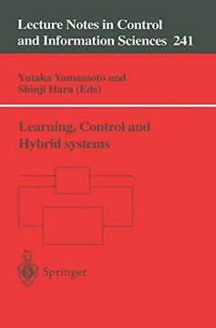 portada learning, control and hybrid systems: festschrift in honor of bruce allen francis and mathukumalli vidyasagar on the occasion of their 50th birthdays (en Inglés)