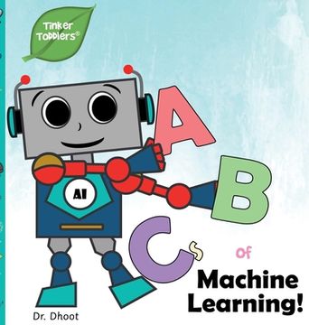 portada ABCs of Machine Learning (Tinker Toddlers) (en Inglés)