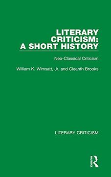 portada Literary Criticism: A Short History: Neo-Classical Criticism 