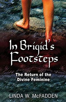 portada In Brigid'S Footsteps: The Return of the Divine Feminine (in English)