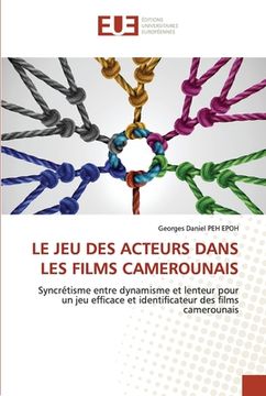 portada Le Jeu Des Acteurs Dans Les Films Camerounais