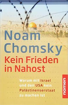 portada Kein Frieden in Nahost: Warum mit Israel und den usa Kein Palästinenserstaat zu Machen ist (in German)