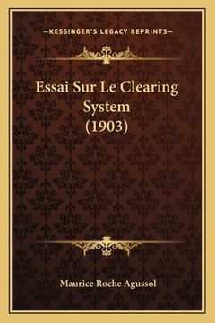 portada Essai Sur Le Clearing System (1903) (en Francés)