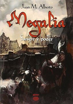 portada Megalia sangre y poder (Coleccion Heroica) (in Spanish)