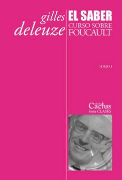 portada El Saber. Curso Sobre Foucault. Tomo i (in Spanish)