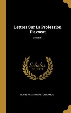 portada Lettres sur la Profession Davocat; Volume 1 