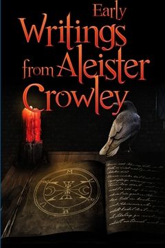 portada Early Writings of Aleister Crowley (en Inglés)
