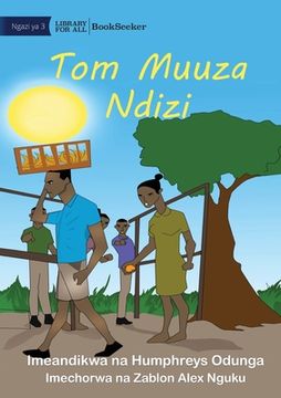portada Tom the Banana Seller - Tom Muuza Ndizi (en Swahili)