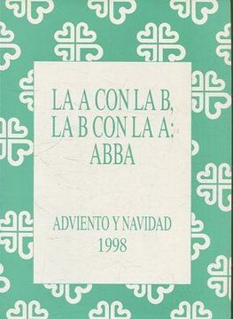 portada LA A CON LA B, LA B CON LA A: ABBA. ABVIENTO Y NAVIDAD 1998.