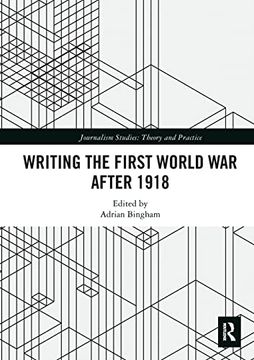 portada Writing the First World war After 1918 (Journalism Studies) (en Inglés)