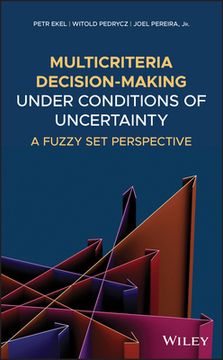 portada Multicriteria Decision-Making Under Conditions of Uncertainty: A Fuzzy set Perspective (en Inglés)
