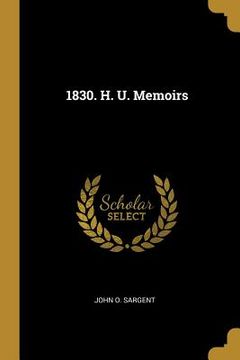 portada 1830. H. U. Memoirs (in English)