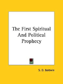 portada the first spiritual and political prophecy (en Inglés)