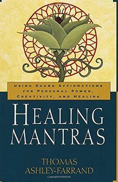 portada Healing Mantras: Using Sound Affirmations for Personal Power, Creativity, and Healing 