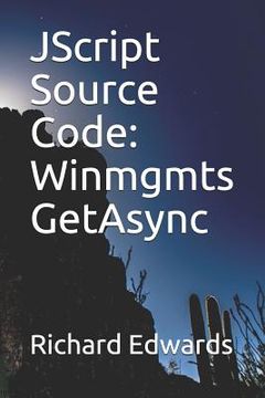 portada JScript Source Code: Winmgmts GetAsync