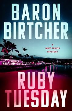 portada Ruby Tuesday (2) (The Mike Travis Mysteries) (en Inglés)