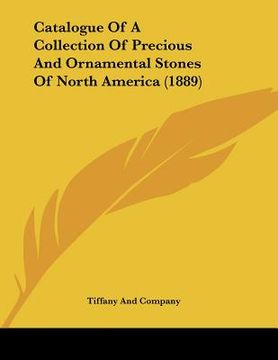 portada catalogue of a collection of precious and ornamental stones of north america (1889) (en Inglés)