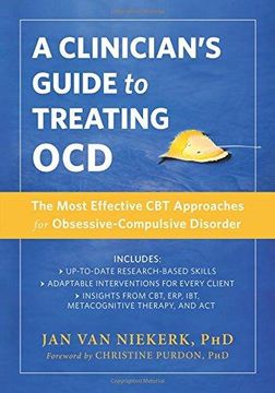 portada A Clinician’S Guide to Treating Ocd: The Most Effective cbt Approaches for Obsessive-Compulsive Disorder (The new Harbinger Made Simple Series) (en Inglés)