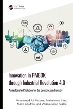 portada Innovation in Pmbok Through Industrial Revolution 4. 0: An Automated Solution for the Construction Industry (in English)