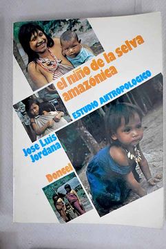 portada Niño de la Selva Amazonica el Estudio Antropologico