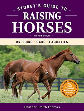 portada Storey&#39; S Guide to Raising Horses, 3rd Edition: Breeding, Care, Facilities (en Inglés)