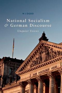 portada National Socialism and German Discourse: Unquiet Voices (in English)