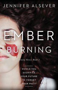 portada Ember Burning: Book 1 Trinity Forest (en Inglés)