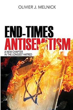 portada End-Times Antisemitism: A new Chapter in the Longest Hatred (en Inglés)