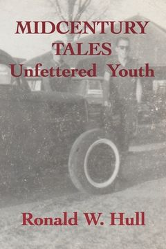 portada Midcentury Tales: Unfettered Youth (en Inglés)