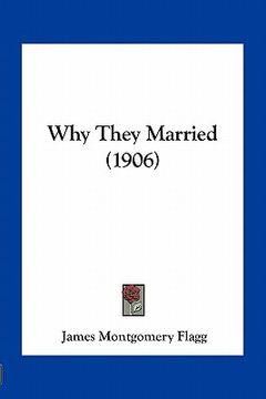 portada why they married (1906) (en Inglés)