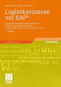 portada Logistikprozesse mit Sap: Eine Anwendungsbezogene Einführung - mit Durchgehendem Fallbeispiel - Geeignet für sap Version 4. 6A bis ecc 6. 0 (in German)