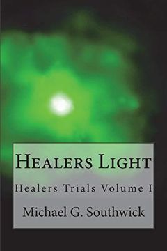 portada Healers Light (Healers Trials) (Volume 1) (en Inglés)