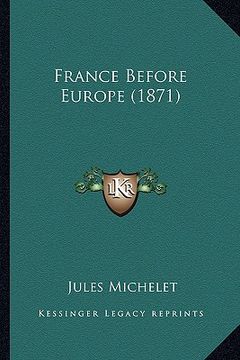 portada france before europe (1871)