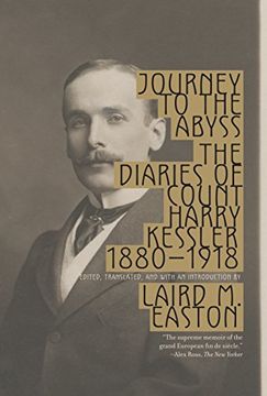 portada Journey to the Abyss: The Diary of Count Harry Kessler 1880-1918 