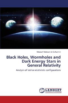 portada Black Holes, Wormholes and Dark Energy Stars in General Relativity