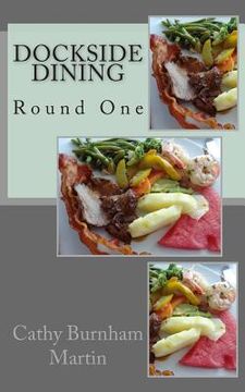 portada Dockside Dining: Round One (en Inglés)