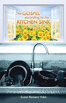 portada The Gospel According to my Kitchen Sink (in English)