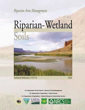portada Riparian Area Management: Riparian-Wetland Soils (en Inglés)