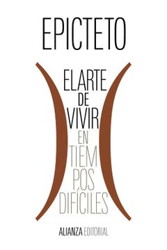 portada El Arte de Vivir (en Tiempos Dificiles) (in Spanish)
